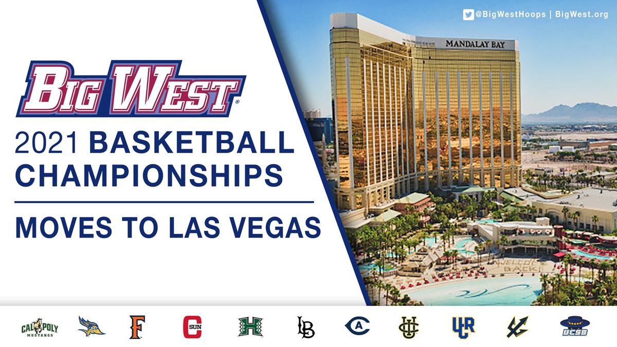 Big West Basketball Tournament - Championship (Mens\/Womens)