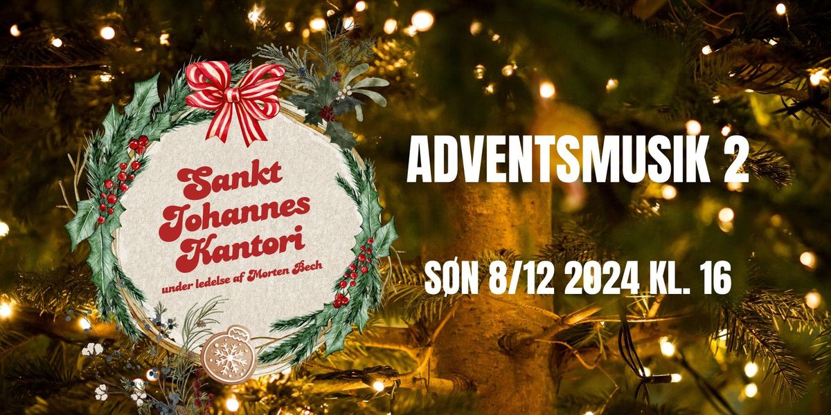 ADVENTSMUSIK 2 Sankt Johannes Kantori