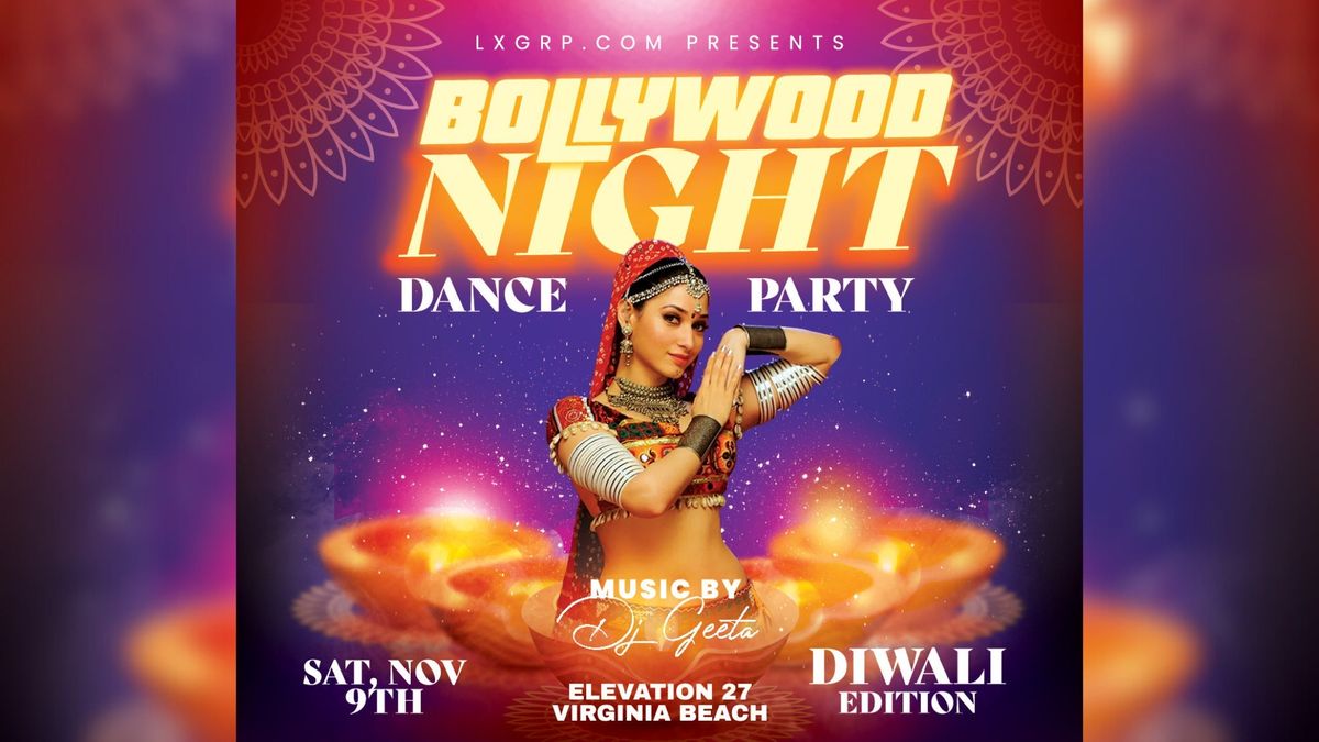 LXGRP.com presents Bollywood Night: A Diwali Dance Party @ Elevation 27 (21 & Up)