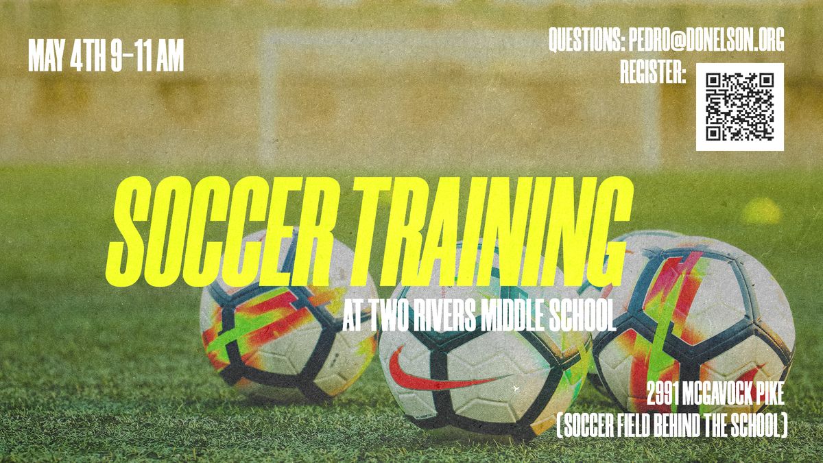 Soccer Training at Two Rivers Middle School
