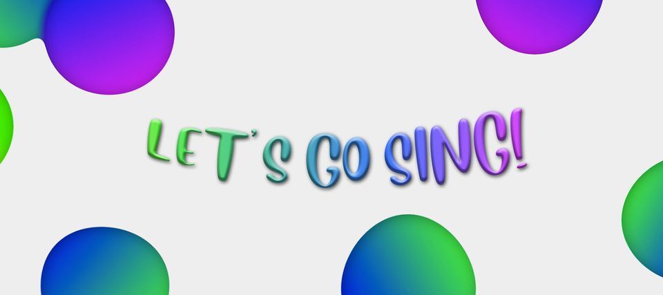 Lets Go Sing