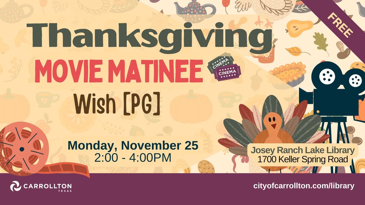 Wish | Thanksgiving Break Movie Matinee