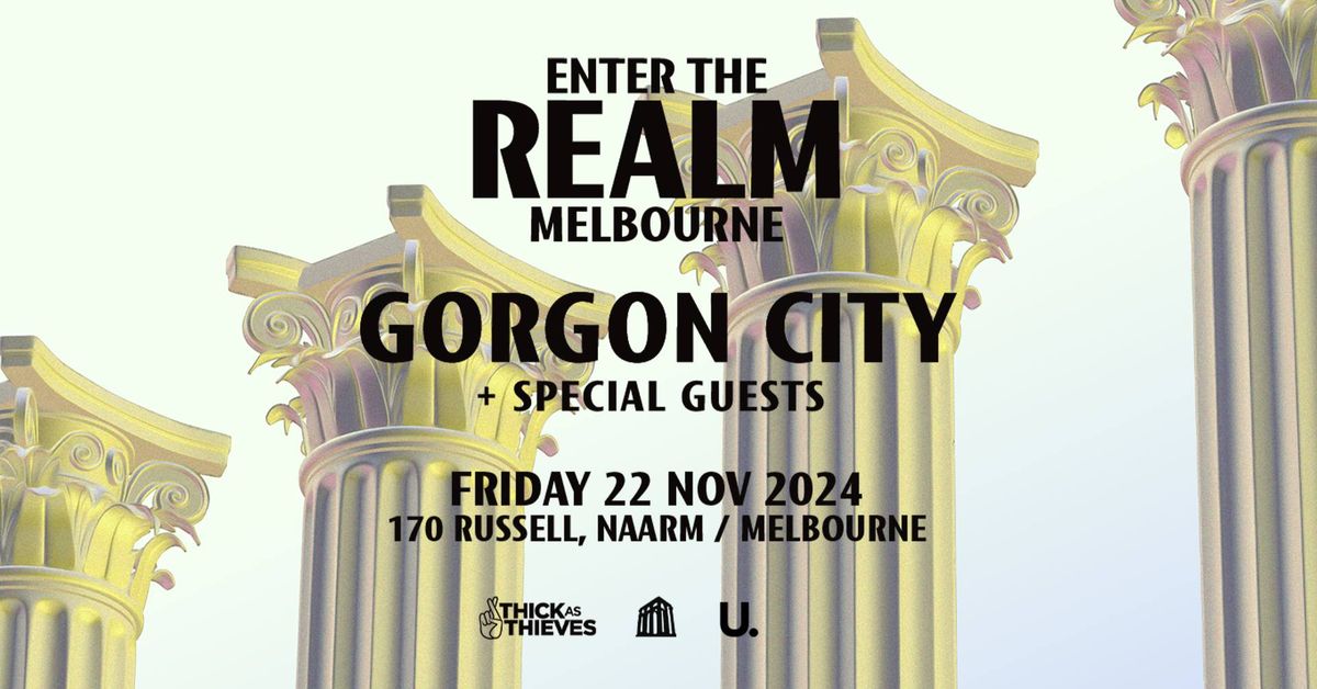 Gorgon City | 170 Russell - Naarm \/ Melbourne