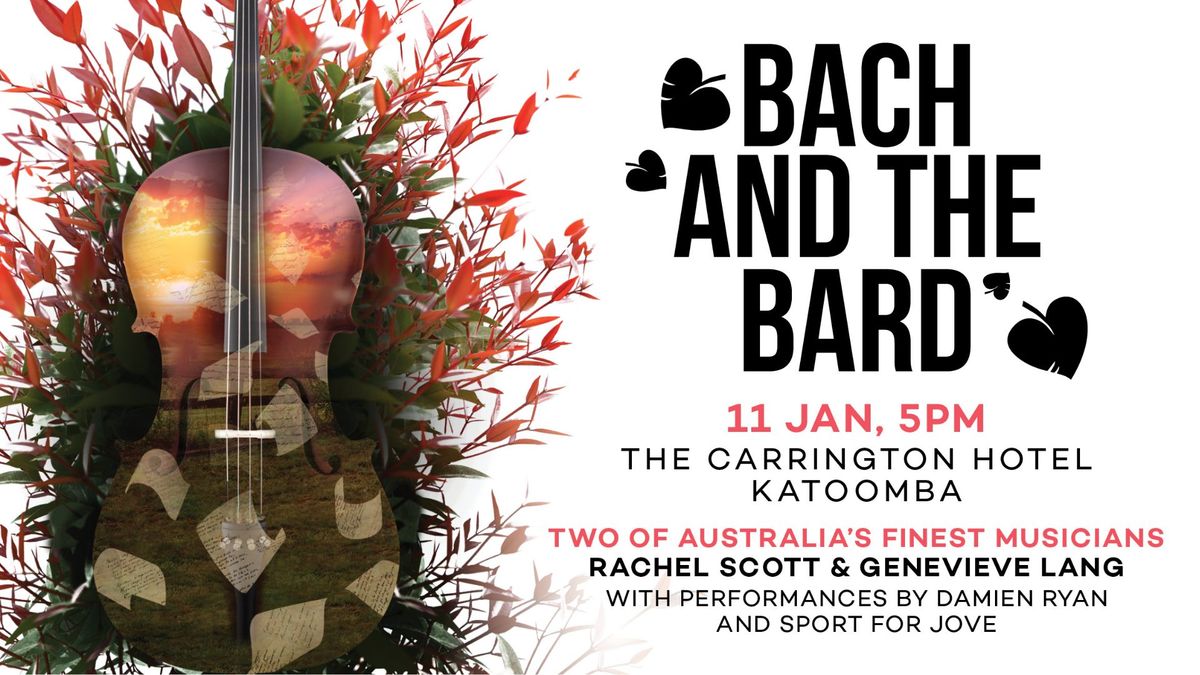 Bach and the Bard - The Carrington Hotel, Katoomba