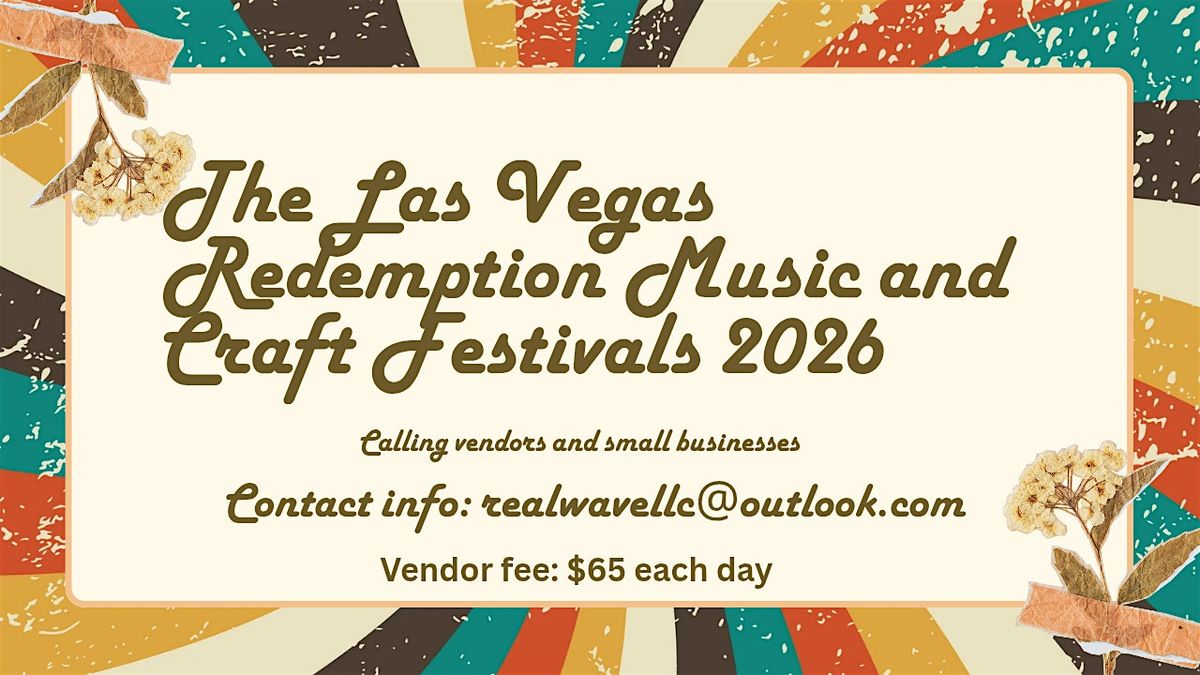 THE LAS VEGAS REDEMPTION MUSIC AND CRAFT FESTIVAL