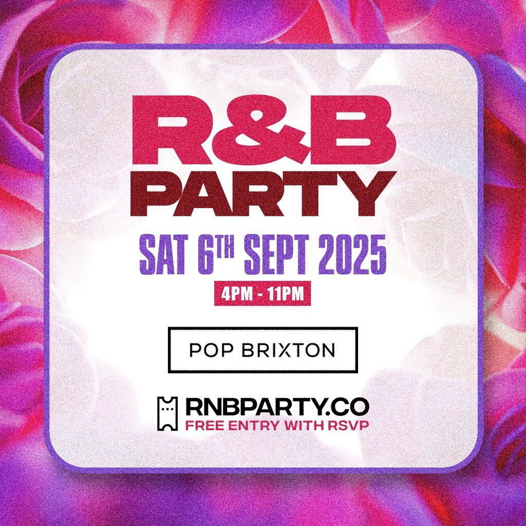 R&B PARTY - Day Party - Free Entry