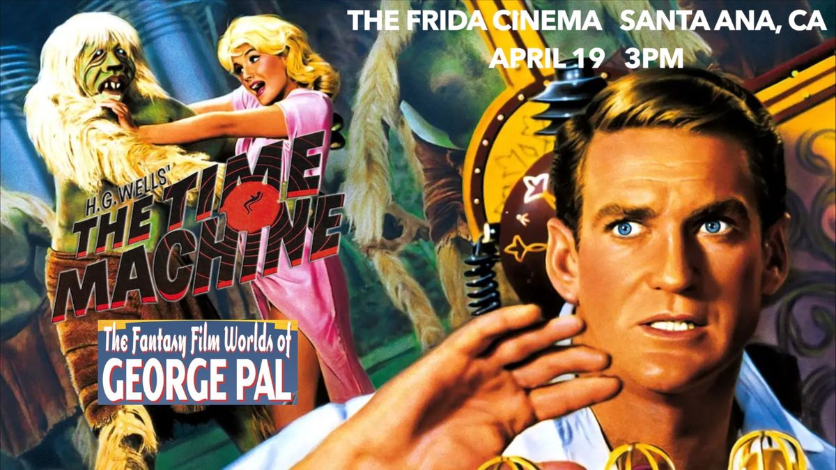 The Time Machine+The Fantasy Film Worlds of George Pal+Q&A Arnold Leibovit