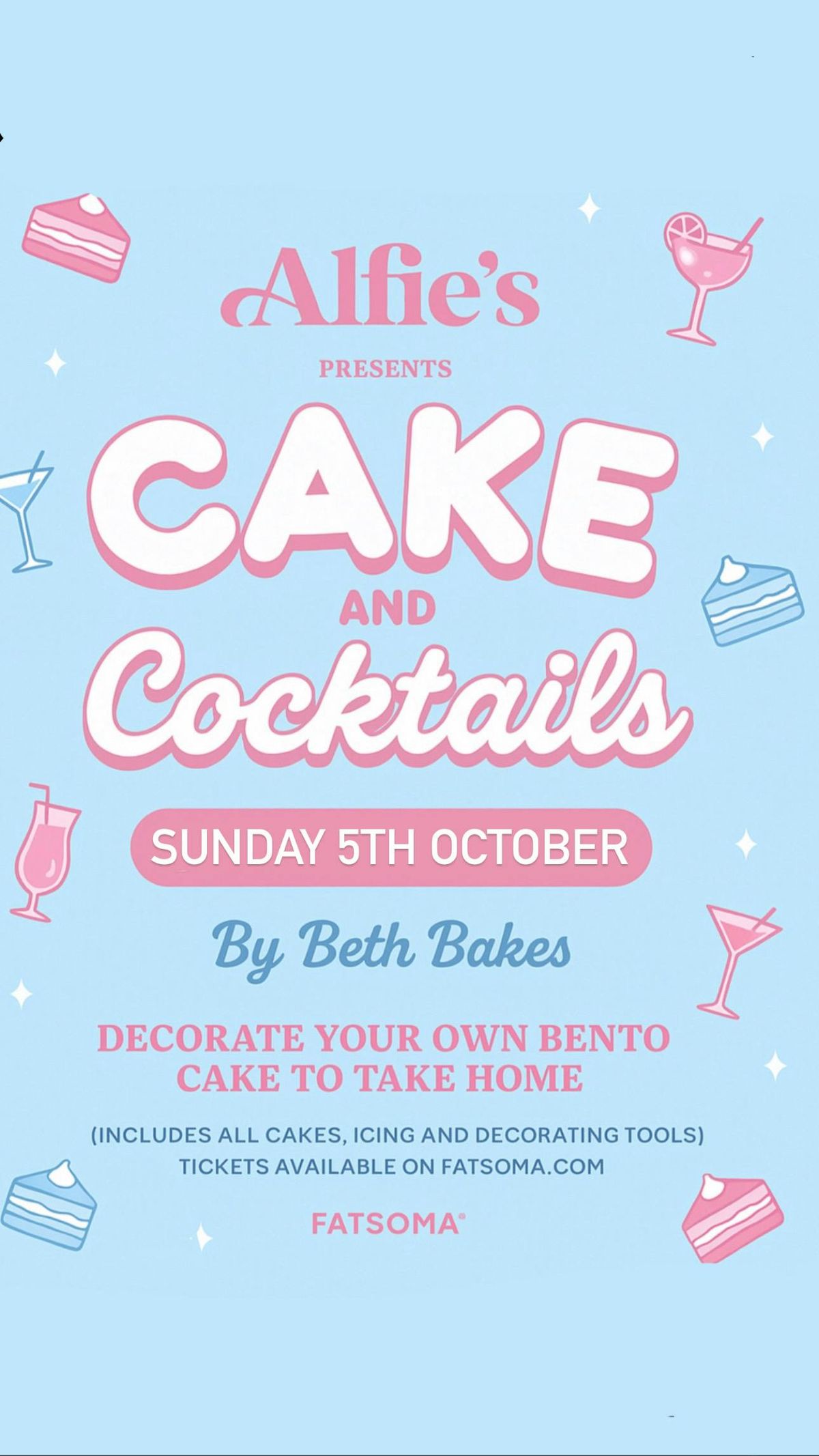 Cakes and cocktails- by Beth Bakes - Alfie\u2019s Bar - SUNDAY 5th October 
