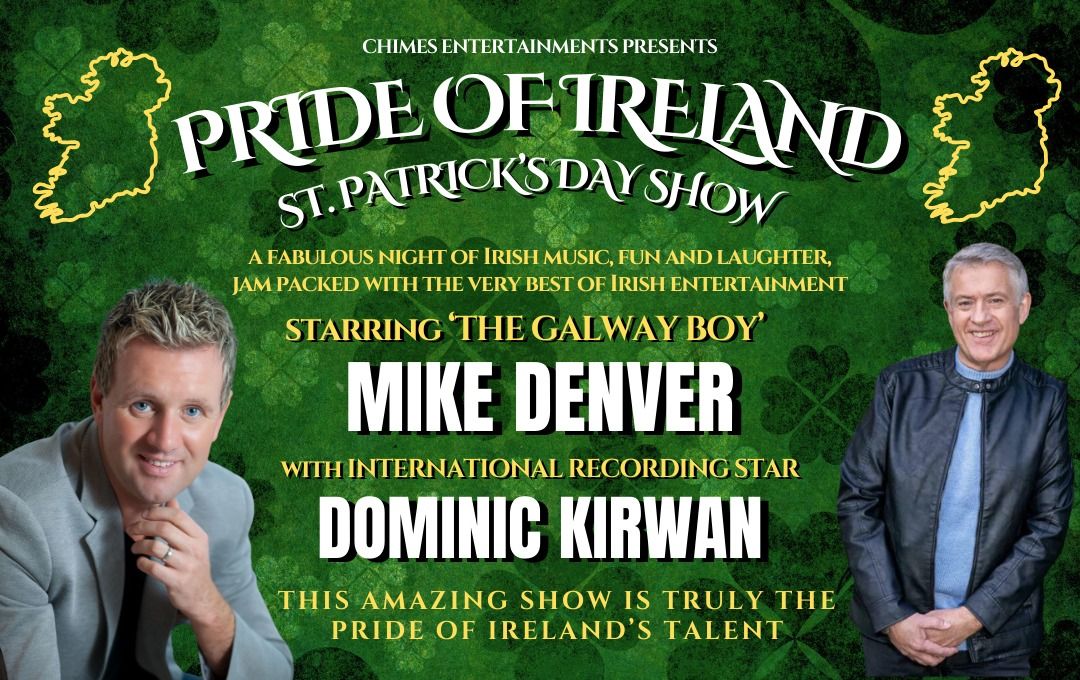 Pride Of Ireland starring Mike Denver and Dominic Kirwan