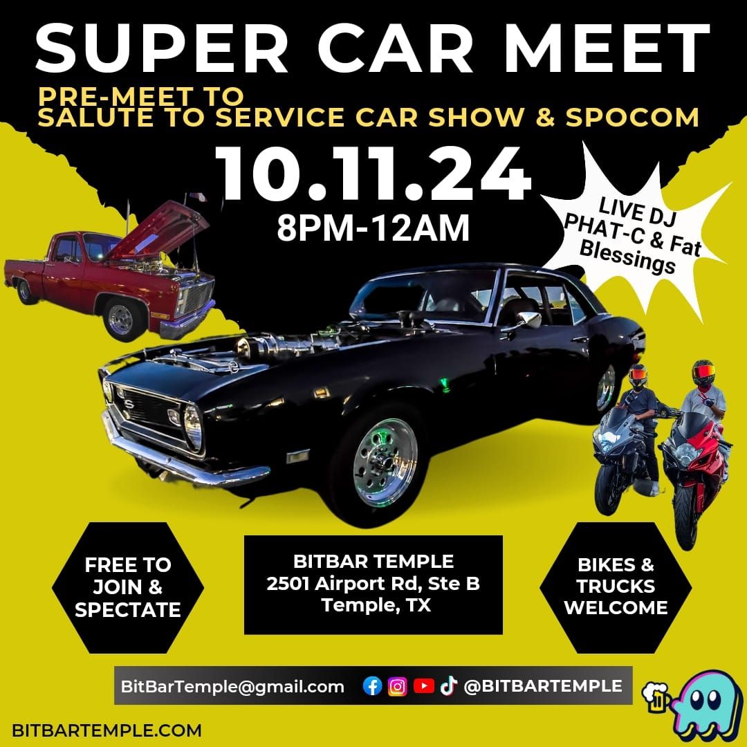 SUPER CAR MEET- premeet to Salute to Service Car Show & SPOCOM TEXAS 2024