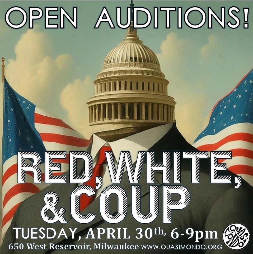 Auditions for "Red, White, and Coup"
