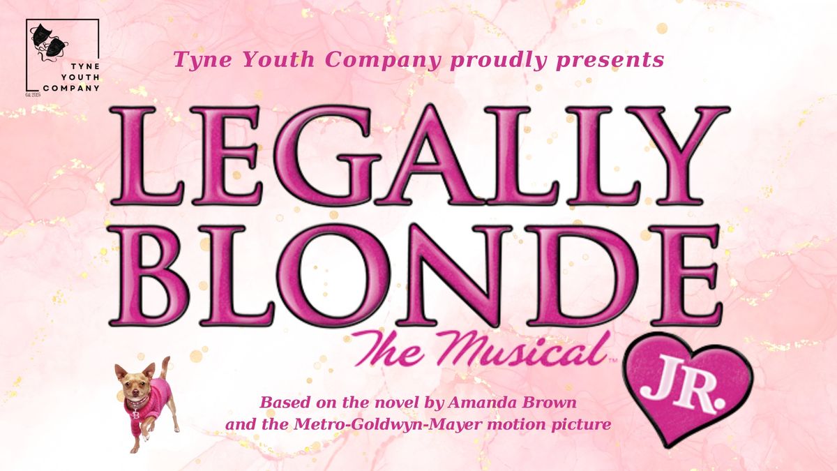 TYC presents: Legally Blonde Jr