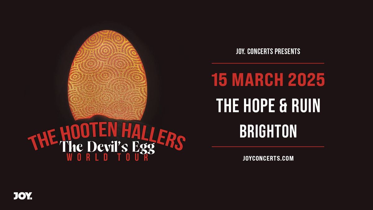 THE HOOTEN HALLERS | The Hope & Ruin, Brighton - JOY.