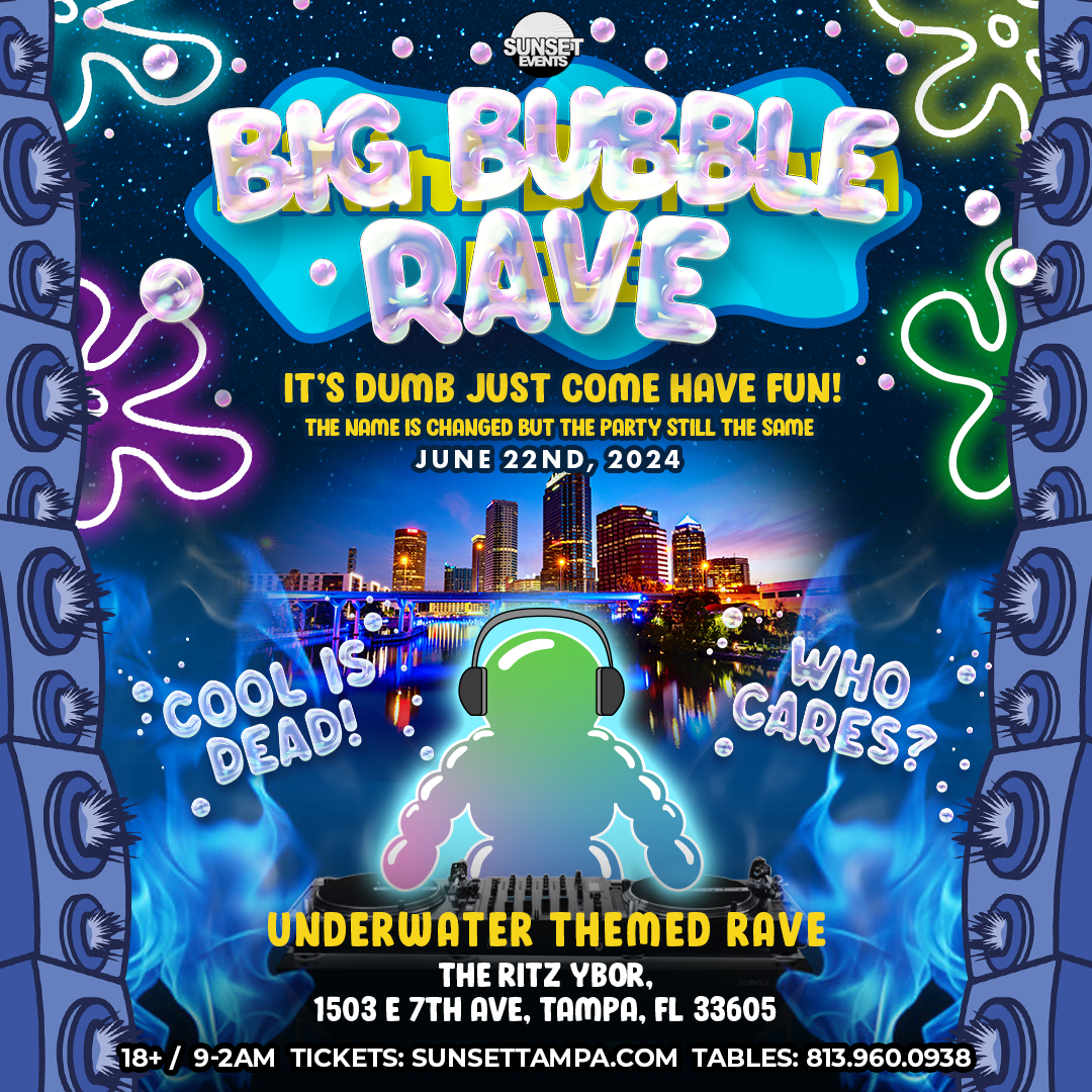 Big Bubble Rave