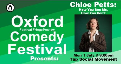 Chloe Petts: How You See Me, How You Don't at The Oxford Comedy Festival