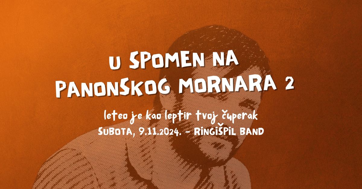 U SPOMEN NA PANONSKOG MORNARA II