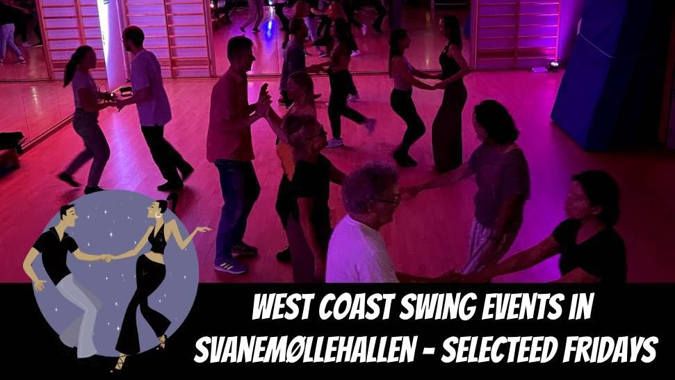 West Coast Swing events in Svanem\u00f8llehallen on selected Fridays