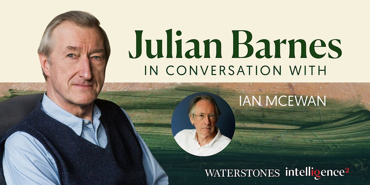 Julian Barnes in conversation with Ian McEwan
