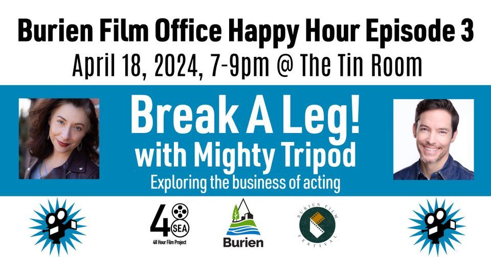 Burien Film Office Happy Hour, Ep. 3: Mighty Tripod Acting Studio