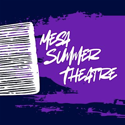 Mesa Summer Theatre
