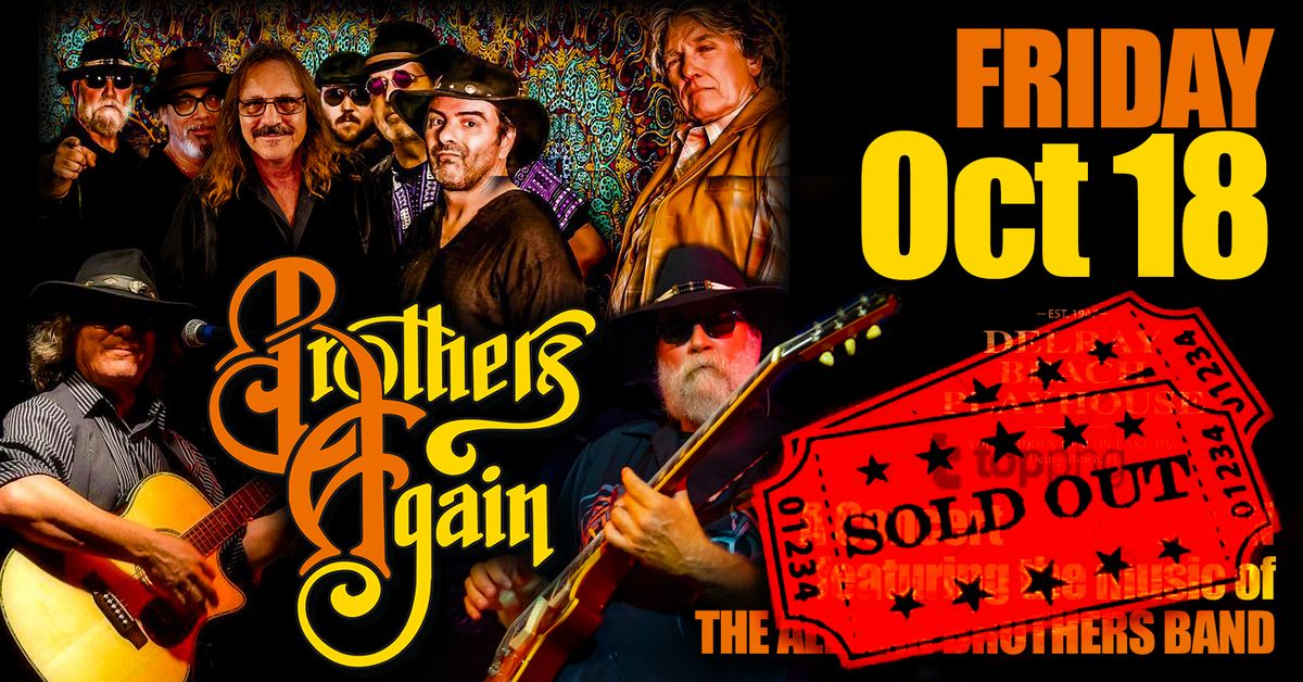 BROTHERS AGAIN (featuring the music of ABB) LIVE! @ The Delray Beach Playhouse - SOLD OUT!!!