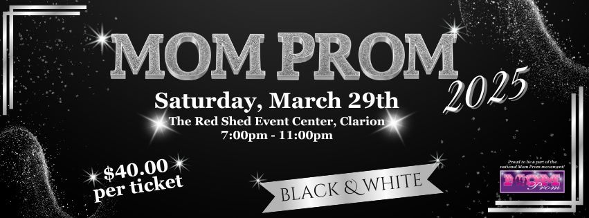 Mom Prom 2025 - "Black & White"