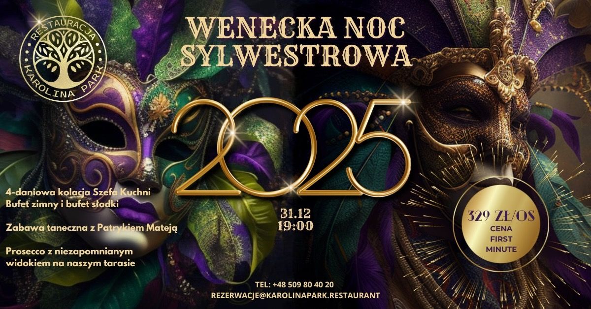 \ud83c\udfad WENECKA NOC SYLWESTROWA\ud83c\udfad 