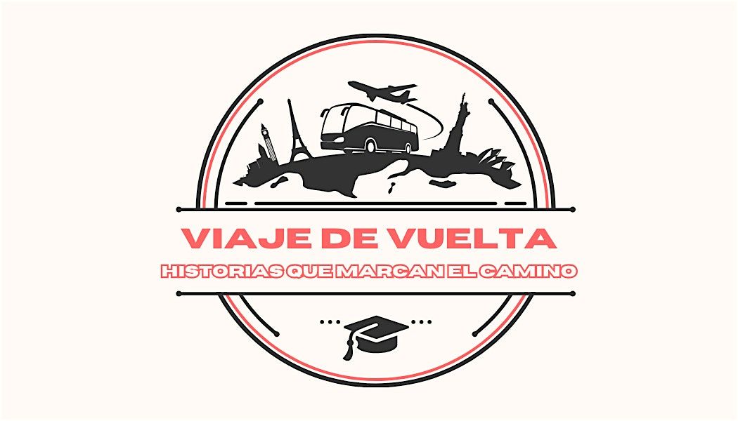 Viaje de vuelta; historias que marcan el camino