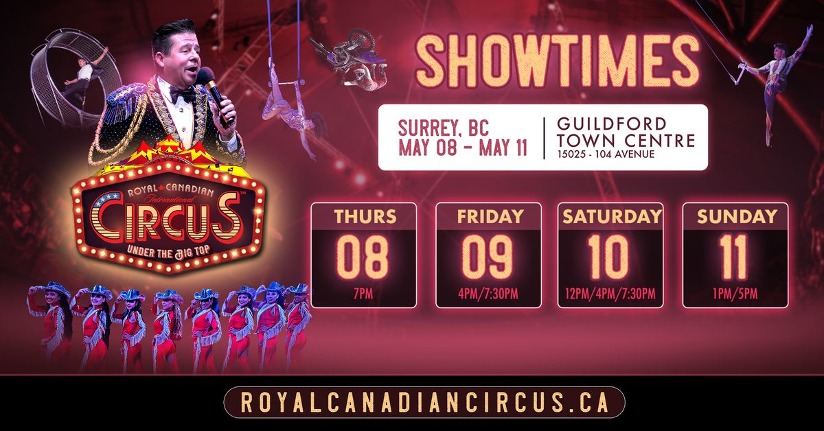 Royal Canadian International Circus - Surrey, BC