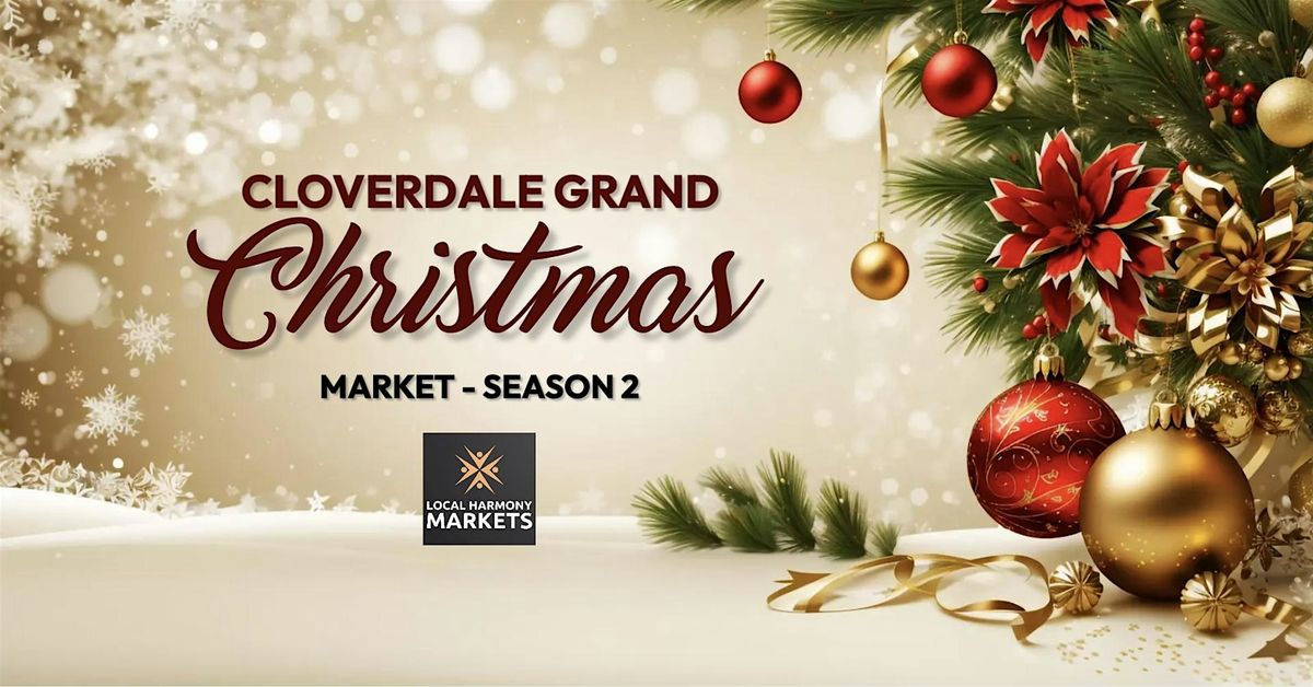 Cloverdale Grand Christmas Market