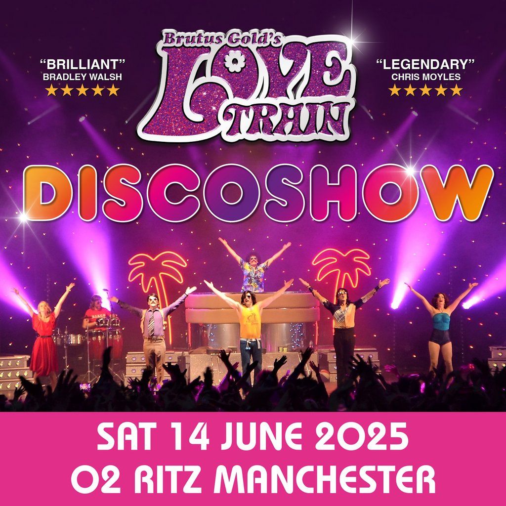 The Love Train - Disco Show - Summer Party - Manchester