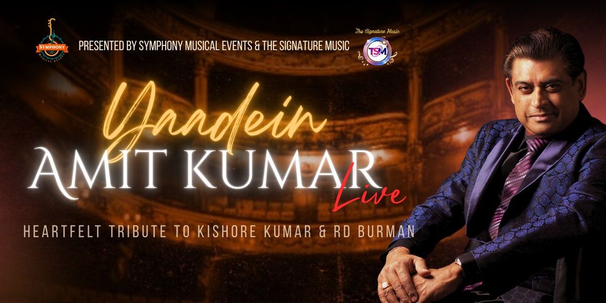 Yaadein: A Tribute to Kishore Kumar & R.D. Burman