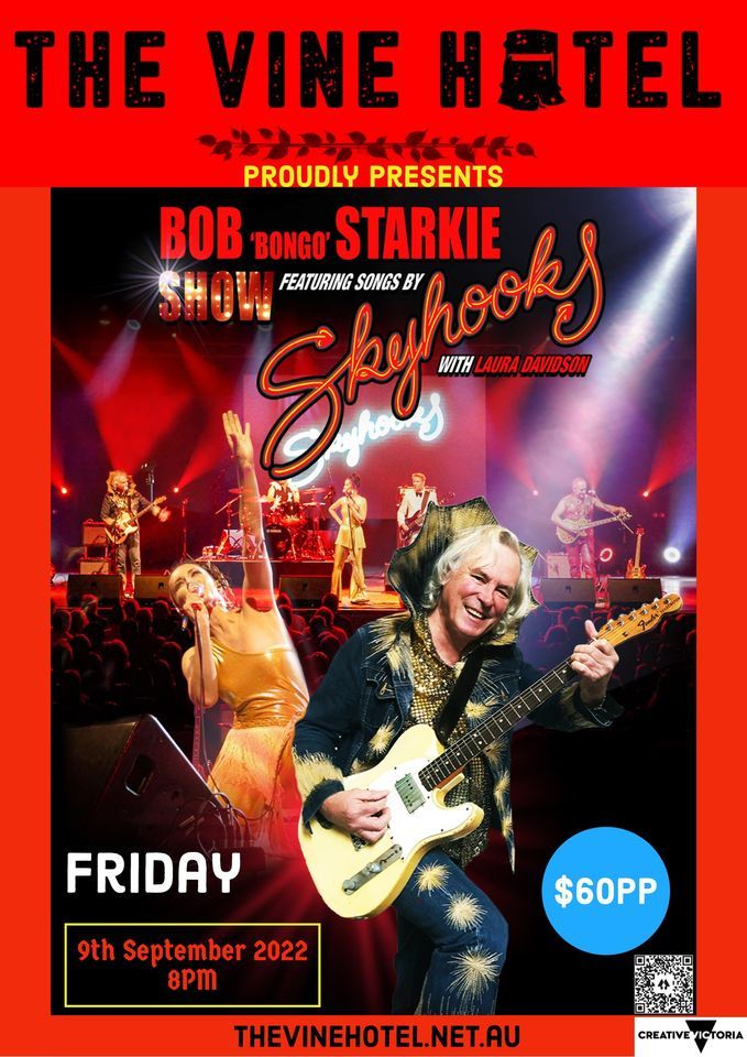 Bob 'Bongo' Starkie's Skyhooks Show @ The Vine