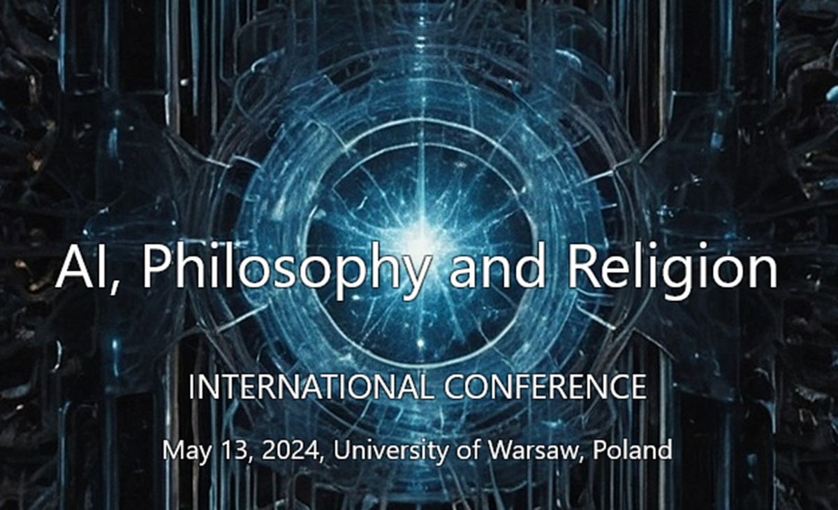 International Conference "AI, Phiolosophy and Religion"