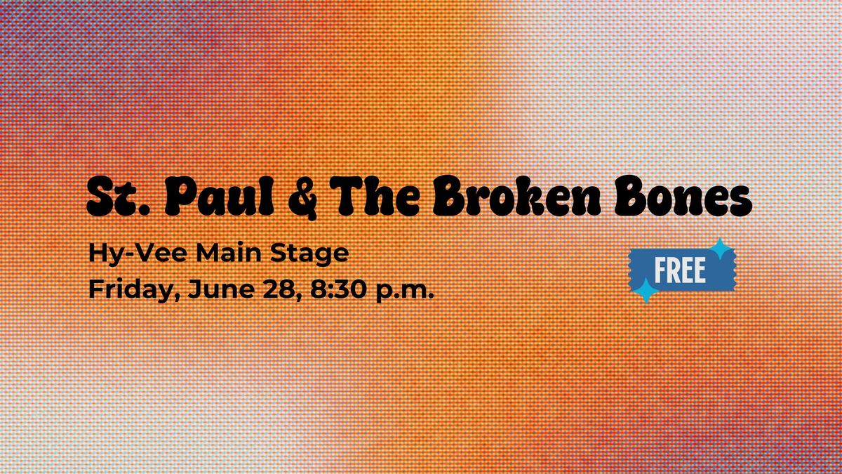 DMAF Presents: St. Paul & The Broken Bones