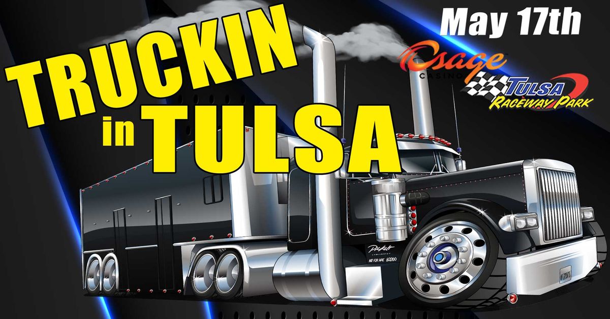 Truckin in Tulsa 