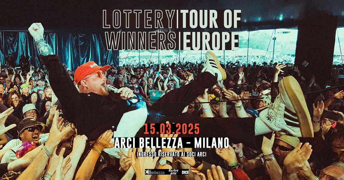 The Lottery Winners | Milano, Arci Bellezza