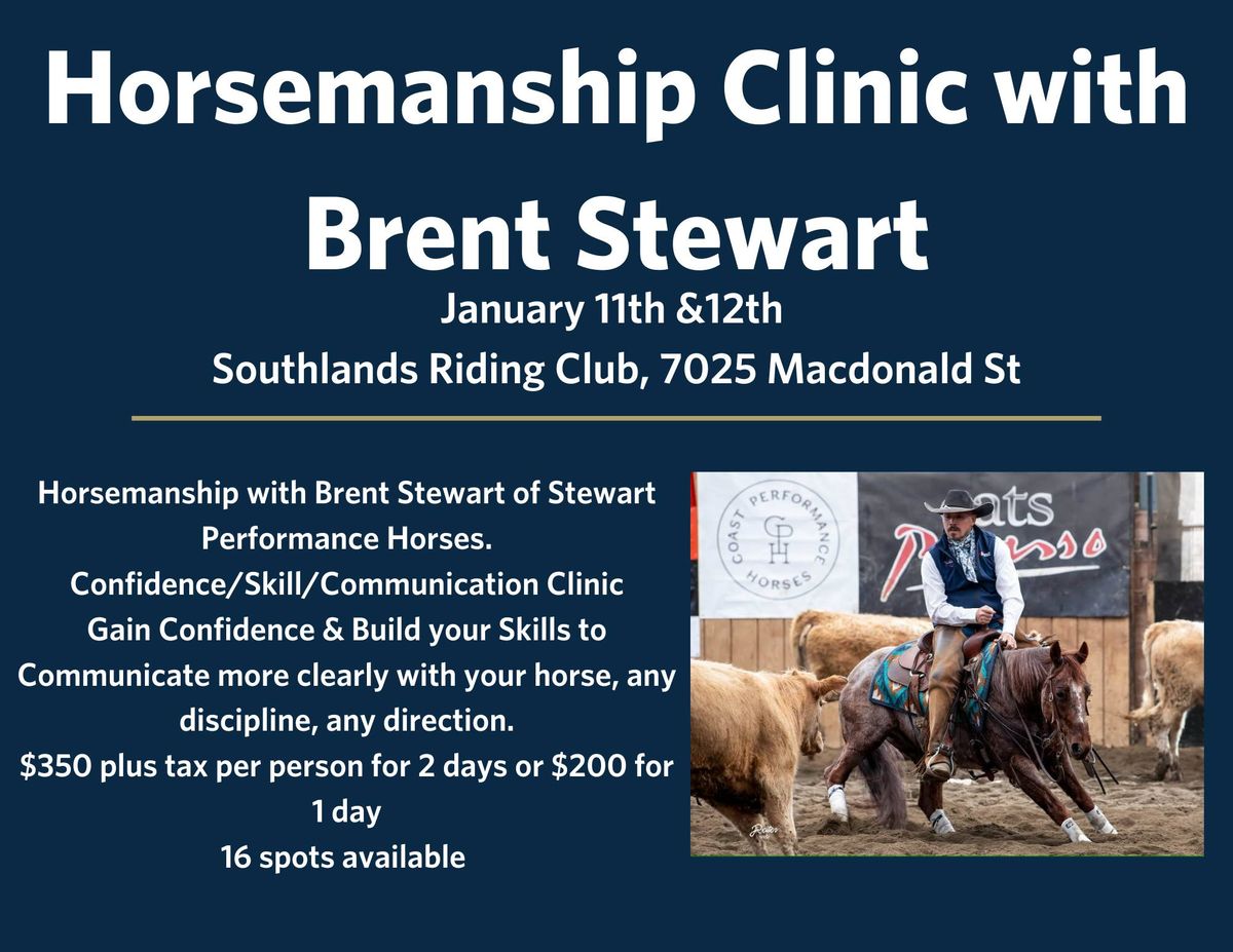 Horsemanship Clinic With Brent Stewart 