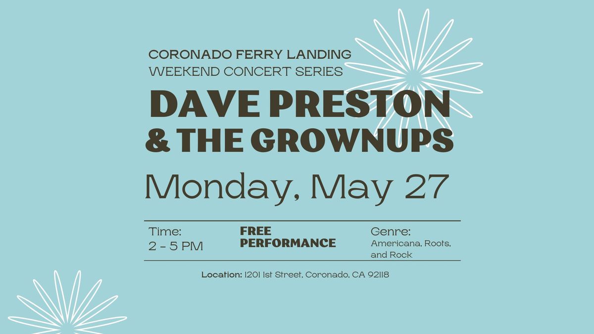 Weekend Concert Series: Dave Preston & The Grownups