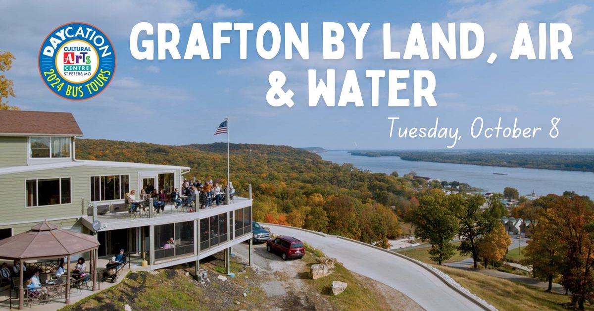 Daycation Bus Tour: "Grafton by Land, Air & Water"