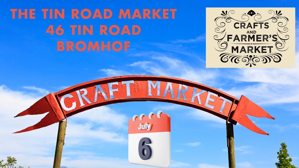 The Tin Road Craft & Farmer\u2019s Market 