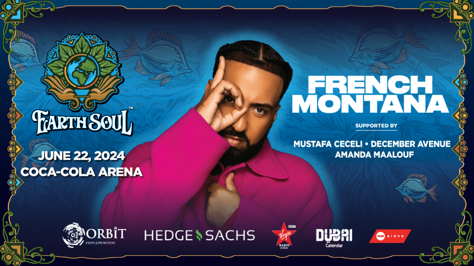 Earthsoul with French Montana Live at Coca-Cola Arena, Dubai