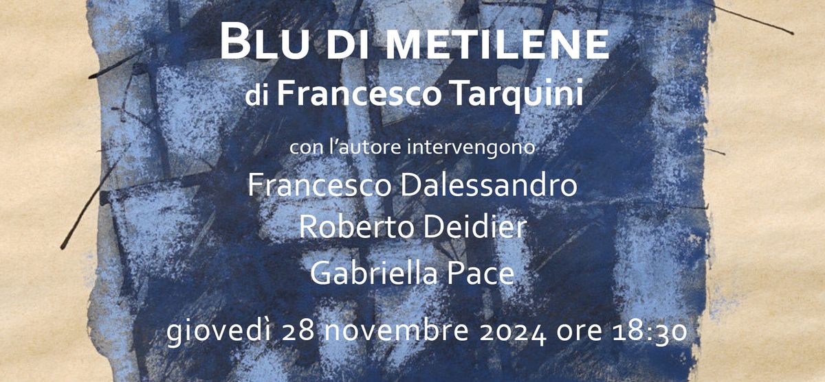 Francesco Tarquini "BLU DI METILENE"