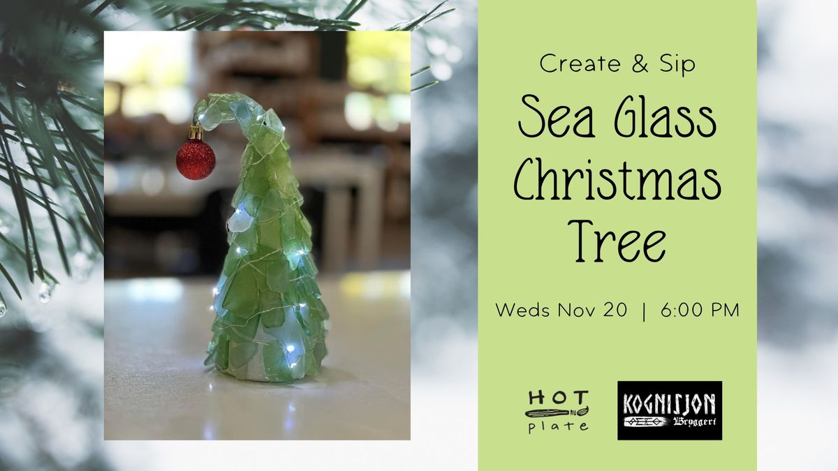 Create & Sip at Kog: Sea Glass Christmas Tree