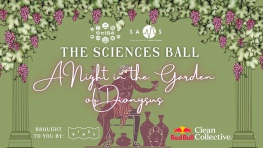 SciSA x SAMS Presents: The Sciences Ball - A Night in the Garden of Dionysus