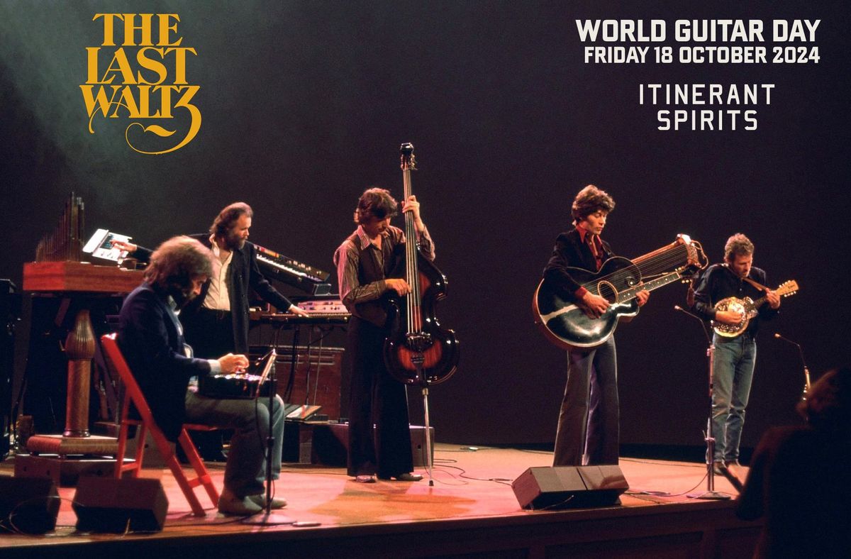 World Guitar Day: Screening of The Last Waltz Rockumentary