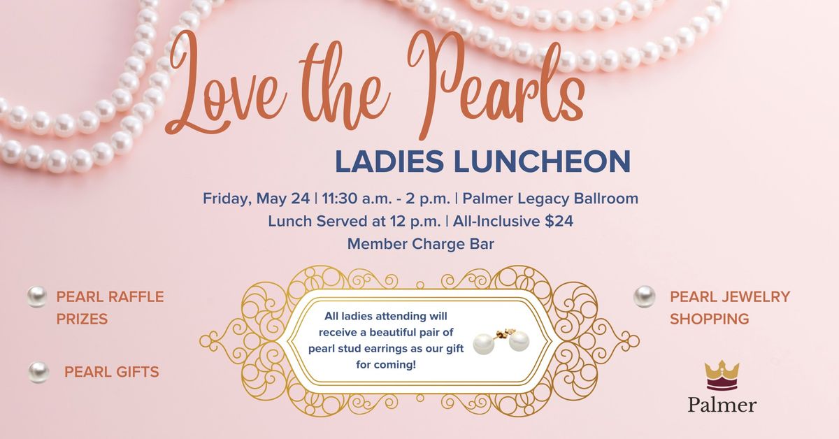 Love the Pearls Ladies Luncheon