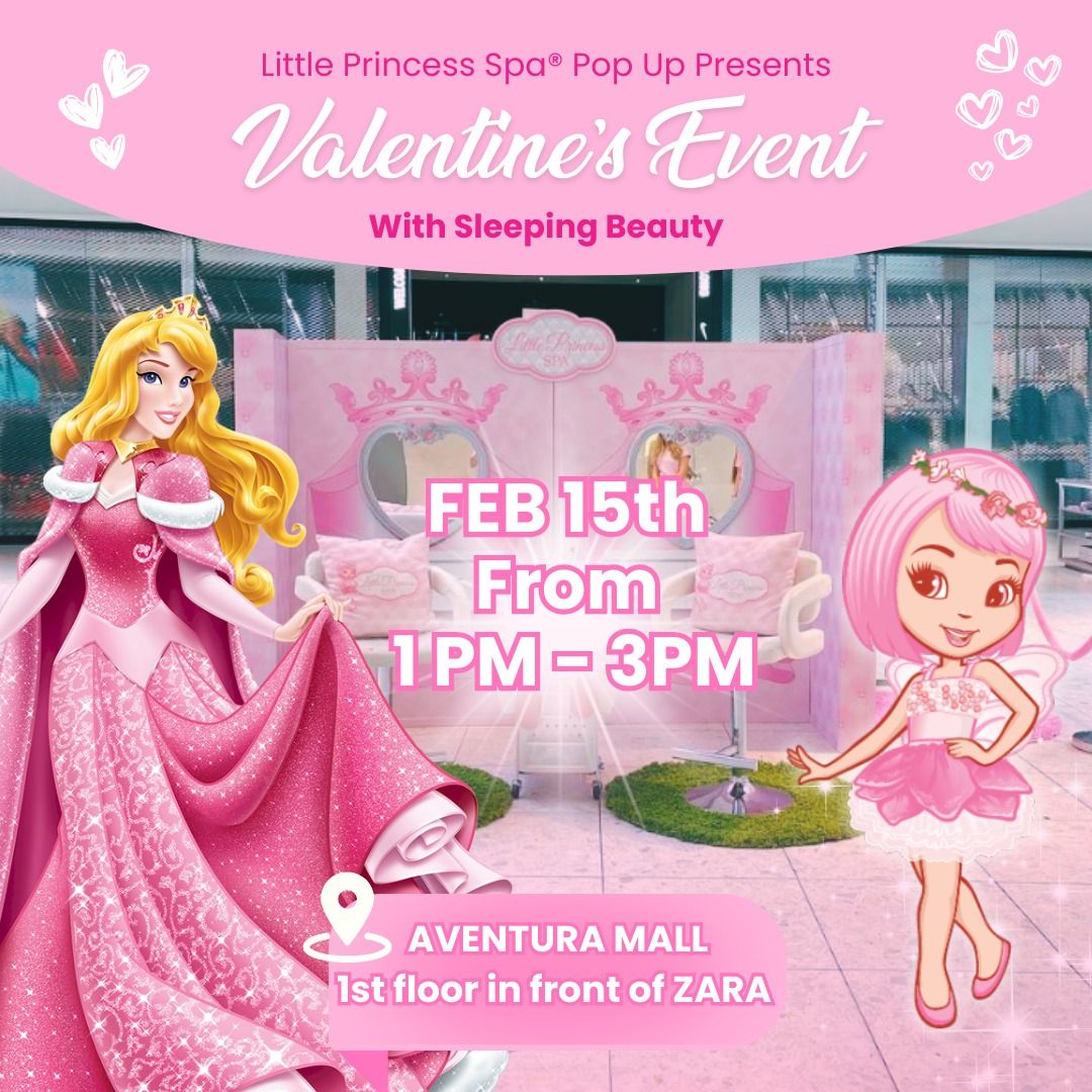 VALENTINE'S EVENT WITH SLEEPING BEAUTY