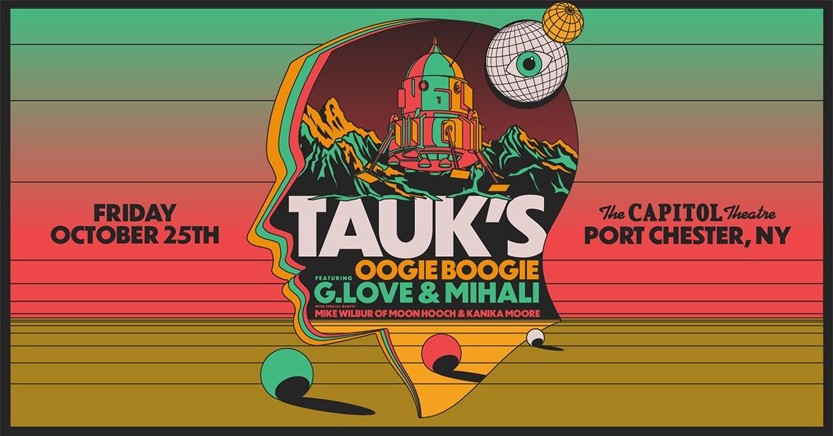 TAUK's Oogie Boogie Nights ft. G. Love & Mihali with specials guests Michael Wilbur & Kanika Moore