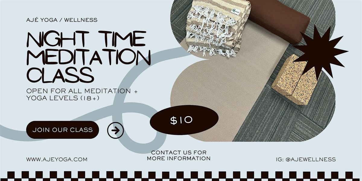 Night Time Meditation Class
